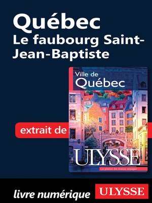 cover image of Québec--Le faubourg Saint-Jean-Baptiste